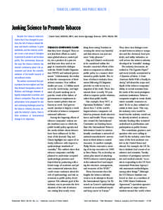  TOBACCO, LAWYERS, AND PUBLIC HEALTH   Junking Science to Promote Tobacco
