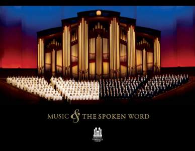 Mormon Tabernacle Choir / Temple Square / Utah / Latter Day Saint movement / Western United States / Music & the Spoken Word / Orchestra at Temple Square / Salt Lake Tabernacle / Mack Wilberg / Bells on Temple Square / Temple Square Chorale