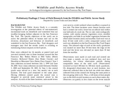 Wildlife and Public Access Study An Ecological Investigation sponsored by the San Francisco Bay Trail Project Preliminary Findings: 2 Years of Field Research from the Wildlife and Public Access Study Prepared by Lynne Tr