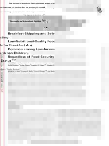 Breakfast-Skipping and Selecting Low-Nutritional-Quality Foods for Breakfast Are Common among Low-Income Urban Children, Regardless of Food Security Status123