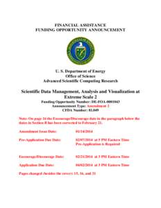 FINANCIAL ASSISTANCE FUNDING OPPORTUNITY ANNOUNCEMENT U. S. Department of Energy Office of Science Advanced Scientific Computing Research