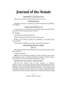 Journal of the Senate ________________ WEDNESDAY, JANUARY 28, 2015 The Senate was called to order by the President pro tempore. Devotional Exercises Devotional exercises were conducted by the Reverend Donavea Copenhaver