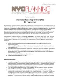 NYC JOBS POSTING ID: [removed]Position Available Information Technology Division (ITD) GIS Programmer