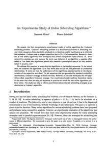 An Experimental Study of Online S
heduling Algorithms  Susanne Albersy Bian
a S
hroderz  Abstra
t