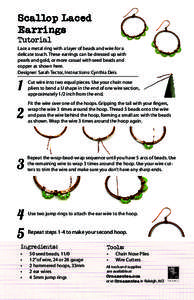 Scallop Laced Earrings Tutorial Lace a metal ring with a layer of beads and wire for a delicate touch. These earrings can be dressed up with