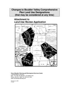 Changes to Boulder Valley Comprehensive Plan Land Use Designations (that may be considered at any time) Attachment to Land Use Review Application