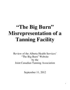 “The Big Burn” Misrepresentation of a Tanning Facility Review of the Alberta Health Services’ “The Big Burn” Website by the