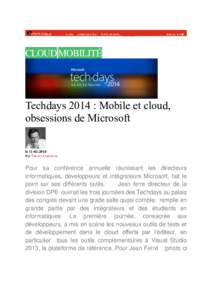 CLOUD MOBILITÉ  Techdays 2014 : Mobile et cloud, obsessions de Microsoft lePar Thierry Outrebon