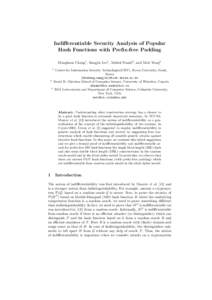 Indifferentiable Security Analysis of Popular Hash Functions with Prefix-free Padding Donghoon Chang1 , Sangjin Lee1 , Mridul Nandi2 , and Moti Yung3 1  Center for Information Security Technologies(CIST), Korea Universit