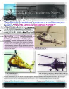 Sikorsky Archives News July 2016 Published by the Igor I. Sikorsky Historical Archives, Inc. M/S S578A, 6900 Main St., Stratford CTThe subject of this newsletter is in response to an archive member’s