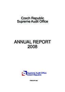 Czech Republic Supreme Audit Office ANNUAL REPORT 2008