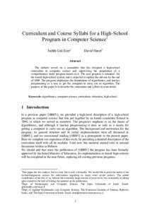 Curriculum and Course Syllabi for a High-School Program in Computer Science1 Judith Gal-Ezer2 David Harel3