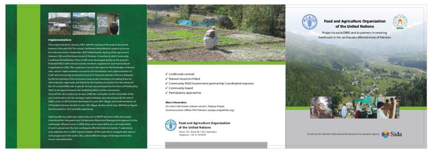 Food and Agriculture Organization of the United Nations Project to assist ERRA and its partners in restoring livelihoods in the earthquake affected areas of Pakistan  Implementation: