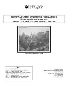 Buffalo Architecture Research: Selected Sources in the Buffalo & Erie County Public Library Lafayette Square, 1904