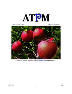 ATPM[removed]November 2011 Volume 17, Number 11  About This Particular Macintosh: About the personal computing experience.™