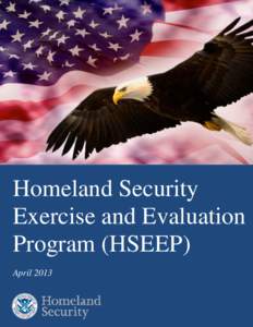 Homeland Security Exercise and Evaluation Program (HSEEP) AprilPRE-DECISIONAL DRAFT
