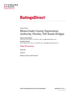Summary:  Miami-Dade County Expressway Authority, Florida; Toll Roads Bridges Primary Credit Analyst: Adam Torres, New York; 