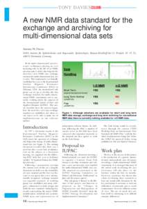 TONY DAVIES COLUMN  A new NMR data standard for the exchange and archiving for multi-dimensional data sets Antony N. Davies