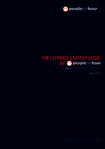 THE ULTIMATE STARTUP GUIDE BY PART 1: STARTUP FUNDING TRENDS April 2015