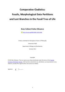 Comparative Cladistics: Fossils, Morphological Data Partitions and Lost Branches in the Fossil Tree of Life Ross Callum Parker Mounce http://orcid.org2046