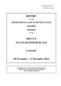 Energy / Nuclear technology / Atoms for Peace / International Atomic Energy Agency / Nuclear proliferation / Nuclear safety and security / Canadian Nuclear Safety Commission / Nuclear power / Bruce Nuclear Generating Station / Atomic Energy Regulatory Board / International reactions to the Fukushima Daiichi nuclear disaster
