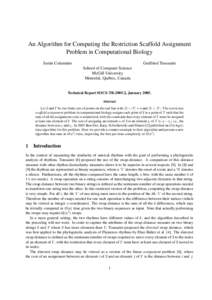 An Algorithm for Computing the Restriction Scaffold Assignment Problem in Computational Biology Justin Colannino Godfried Toussaint School of Computer Science
