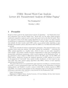 CS264: Beyond Worst-Case Analysis Lecture #4: Parameterized Analysis of Online Paging∗ Tim Roughgarden† October 1, 