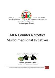 MCN Counter Narcotics Multidimensional Initiatives General Directorate, Policy and Coordination, MCN | MCN Multidimensional Initiatives  1