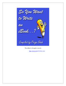 This eBook is brought to you by http://www.writer2writer.com/ Introducing... 