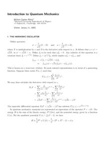 Introduction to Quantum Mechanics William Gordon Ritter1 1 Harvard University Department of Physics 17 Oxford St., Cambridge, MA 02138