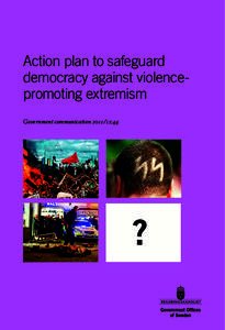 Action plan to safeguard democracy against violencepromoting extremism Government communication:44 ?
