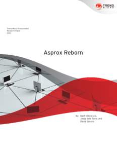 Trend Micro Incorporated Research Paper 2013 Asprox Reborn