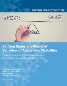 Banking Status and Financial Behaviors of Adults with Disabilities: Findings from the 2013 FDIC National Survey of Unbanked and Underbanked Households