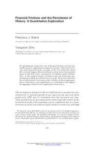 Financial Frictions and the Persistence of History: A Quantitative Exploration