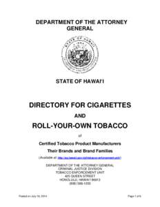DEPARTMENT OF THE ATTORNEY GENERAL STATE OF HAWAI‘I  DIRECTORY FOR CIGARETTES