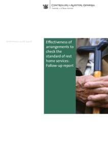 Effectiveness of arrangements to check the standard of rest home services: Follow-up report