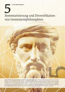 5  VON DR. DIRK SÖHNHOLZ Systematisierung und Diversifikation von Investmentphilosophien
