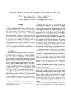 Resilient Intrusion Tolerance through Proactive and Reactive Recovery∗ Paulo Sousa Alysson Neves Bessani Miguel Correia Nuno Ferreira Neves Paulo Verissimo