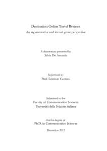 Destination Online Travel Reviews An argumentative and textual genre perspective A dissertation presented by  Silvia De Ascaniis