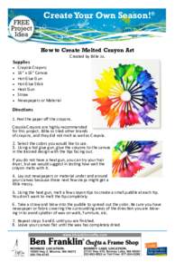 Create Your Own Season!®  How to Create Melted Crayon Art Created by Billie Jo.  Supplies