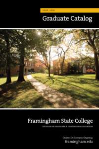 [removed]Graduate Catalog Framingham State College division of graduate & continuing education