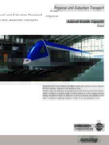 Regional and Suburban Transport  Autorail Grande Capacité France  On behalf of the French Regions, the SNCF ordered 500 Autorails Grande Capacité