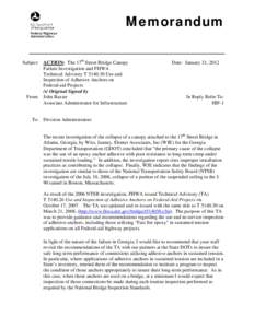 Memorandum Subject: ACTION: The 17th Street Bridge Canopy Failure Investigation and FHWA Technical Advisory TUse and Inspection of Adhesive Anchors on Federal-aid Projects