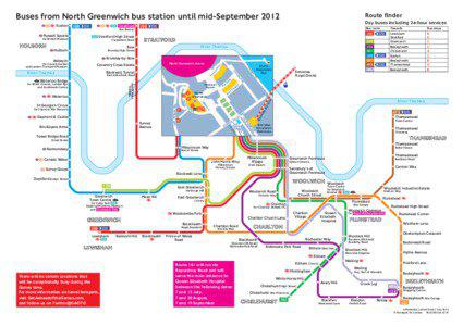 Buses from North Greenwich bus station until mid-September 2012 Stratford
