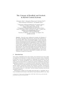 The Concept of Deadlock and Livelock in Hybrid Control Systems Alessandro Abate1 , Alessandro D’Innocenzo2 , Giordano Pola2,3, Maria Domenica Di Benedetto2 , and Shankar Sastry1 1