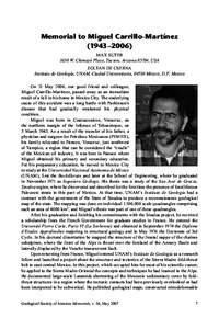 Memorial to Miguel Carrillo-Martínez (1943–2006) MAX SUTER 1650 W. Chimayó Place, Tucson, Arizona 85704, USA ZOLTAN DE CSERNA Instituto de Geología, UNAM, Ciudad Universitaria, 04510 México, D.F, Mexico