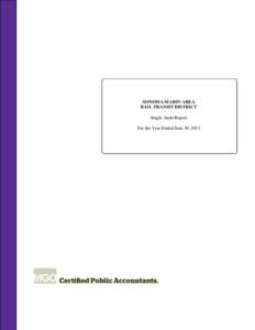    SONOMA-MARIN AREA RAIL TRANSIT DISTRICT Single Audit Report For the Year Ended June 30, 2012