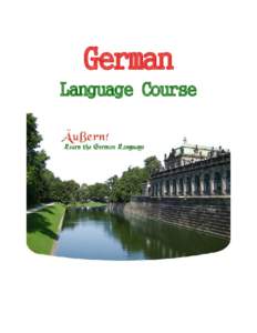 German Language Course German Language Course From Wikibooks,
