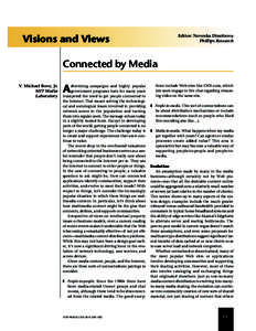 Editor: Nevenka Dimitrova Phillips Research Visions and Views Connected by Media V. Michael Bove, Jr.