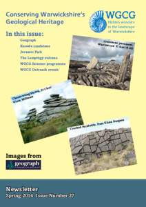 Warwickshire Geology Conservation Group  Spring 2014 Newsletter Issue Number 27 WGCG